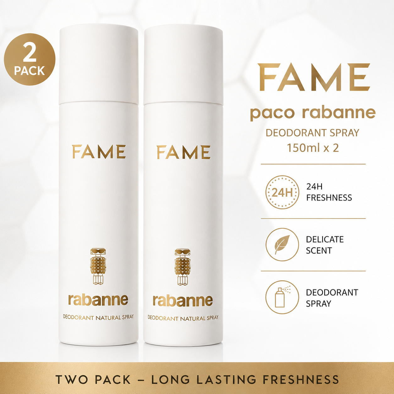Paco Rabanne Fame Deodorant Spray 150ml x 2 Double Pack Womens 1 Paco Rabanne Fame Deodorant Spray 150ml x 2 Double Pack Womens